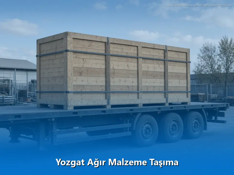 Yozgat Ağır Malzeme Taşıma