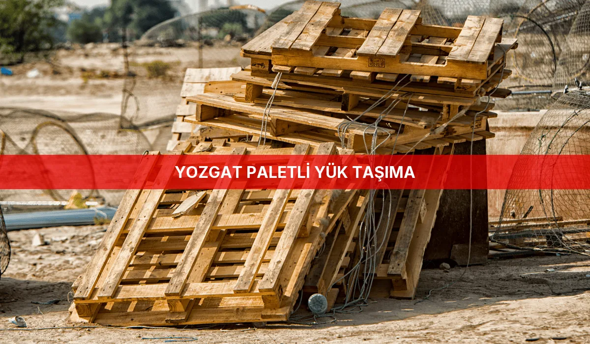 Yozgat Paletli Yük Taşıma